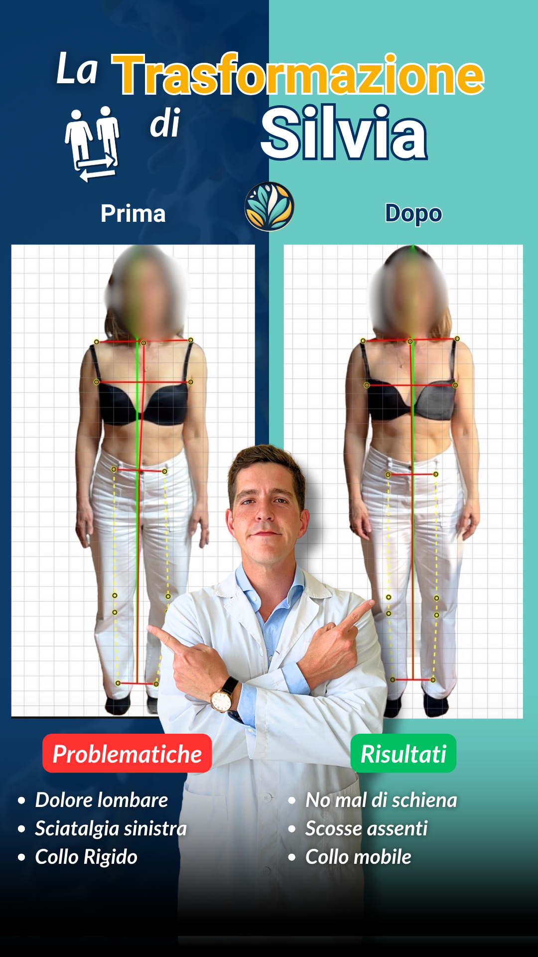 Trasformazione Silvia: dolore lombare, sciatalgia, collo rigido risolti